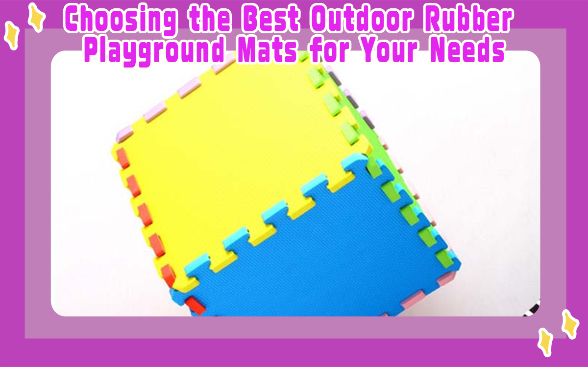 Choosing The Best Outdoor Rubber Playground Mats For Your Needs