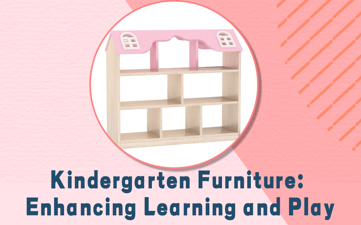 Kindergarten Furniture