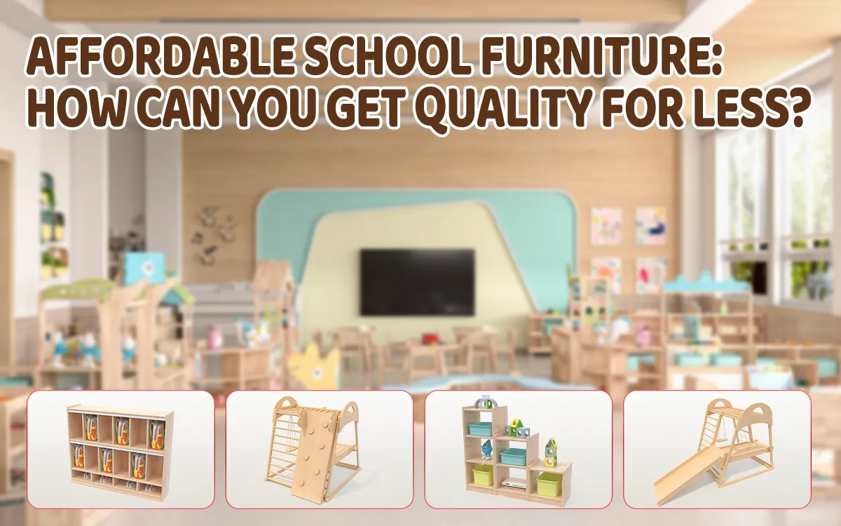 Affordable School Furniture: How Can You Get Quality for Less?