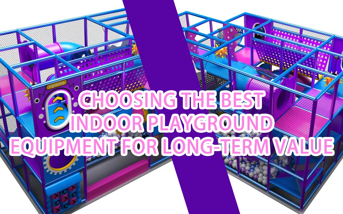 Escolher o melhor equipamento para parques infantis interiores para um valor a longo prazo 1 Escolher o melhor equipamento para parques infantis interiores para um valor a longo prazo