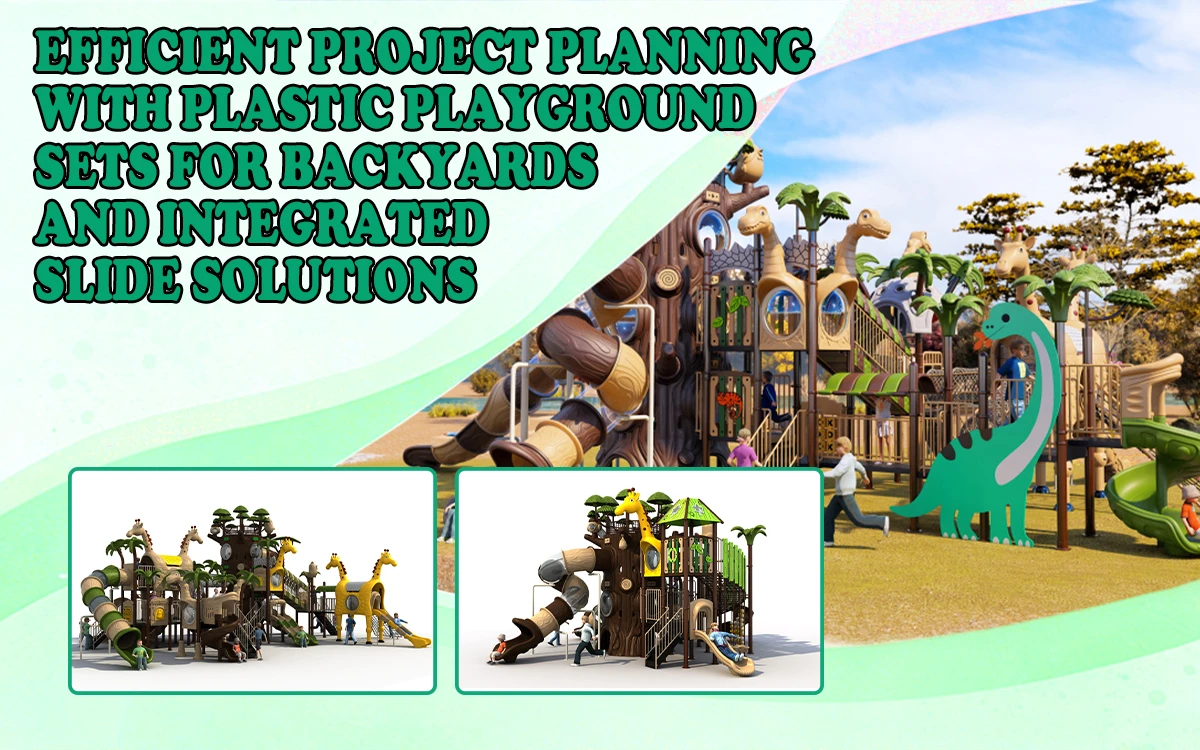 Planeamento eficiente de projectos com conjuntos de parques infantis de plástico para quintais e soluções integradas de escorregas 1 Planeamento eficiente de projectos com conjuntos de parques infantis de plástico para quintais e soluções integradas de escorregas