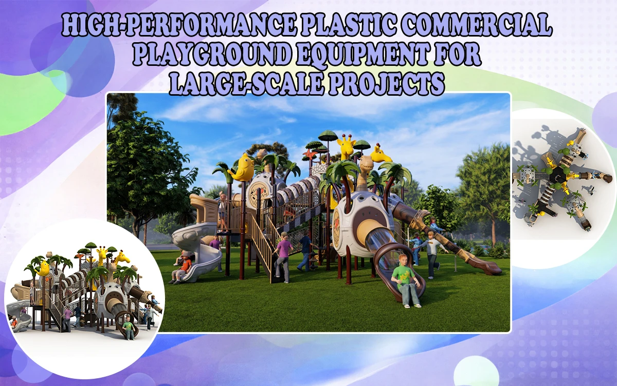 Juegos infantiles comerciales de plástico de alto rendimiento para proyectos a gran escala 1 Juegos infantiles comerciales de plástico de alto rendimiento para proyectos a gran escala