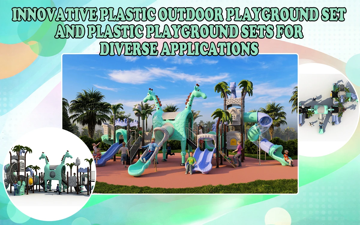 Conjunto de recreio exterior em plástico inovador e conjuntos de recreio em plástico para diversas aplicações 1 Conjunto inovador de parque infantil exterior em plástico e conjuntos de parque infantil em plástico para diversas aplicações